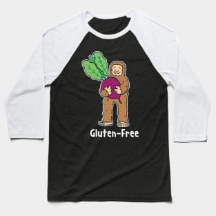 Gluten Free Diet - Big Foot Carrying Beetroot Baseball T-Shirt